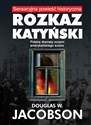 Rozkaz katyński Szpiedzy w okupowanej Warszawie to buy in USA