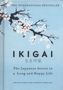 Ikigai The Japanese secret to a long and happy life to buy in Canada