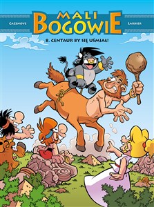 Mali Bogowie Centaur by się uśmiał Tom 8 books in polish