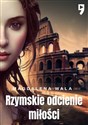 Rzymskie odcienie miłości  buy polish books in Usa