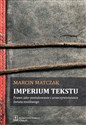 Imperium tekstu Prawo jako postulowanie i urzeczywistnianie świata możliwego bookstore