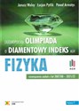 Ogólnopolska Olimpiada o Diamentowy Indeks AGH Fizyka rozwiązania zadań z lat 2007/08 - 2021/22 buy polish books in Usa