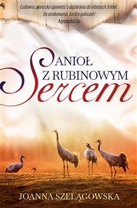 Anioł z rubinowym sercem  