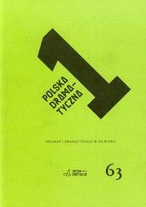 Polska dramatyczna Dramat i dramatyzacje w XX wieku  Polish Books Canada
