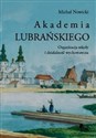 Akademia Lubrańskiego Organizacja szkoły i działalność wychowawcza pl online bookstore