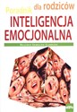 Inteligencja emocjonalna Poradnik dla rodziców - Beatriz Serrano Garrido books in polish