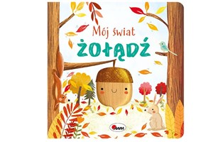 Mój świat Żołądź  books in polish