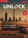 Unlock 2 Listening, Speaking & Critical Thinking Student's Book Mob App and Online Workbook w/ Downloadable Audio and Video  