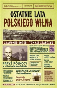 Ostatnie lata polskiego Wilna 