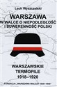 Warszawa w walce o niepodległość i suwerenność Polski. Warszawskie Termopile 1918-1920  pl online bookstore