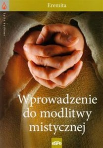 Wprowadzenie do modlitwy mistycznej bookstore