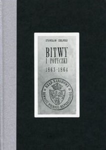 Bitwy i potyczki 1863-1864. Reprint wydania z 1913 roku books in polish