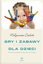 Gry i zabawy dla dzieci od 1 miesiąca życia online polish bookstore