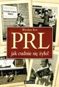 PRL Jak cudnie się żyło Canada Bookstore