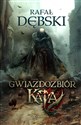 Gwiazdozbiór Kata  - Rafał Dębski