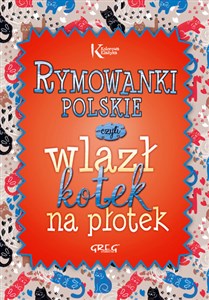 Rymowanki polskie czyli wlazł kotek na płotek in polish