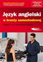 Język angielski w branży samochodowej English in the Automotive Industry books in polish