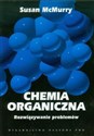 Chemia organiczna Rozwiązywanie problemów 