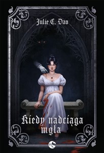 Kiedy nadciąga mgła Tom 1  