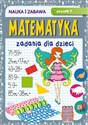 Matematyka Zadania dla dzieci Poziom II Nauka i zabawa - Beata Guzowska