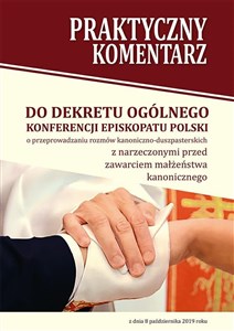 Praktyczny komentarz do Dekretu ogólnego KEP  Polish Books Canada