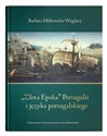 Złota epoka Portugalii i języka portugalskiego Polish Books Canada