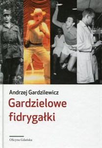 Gardzielowe fidrygałki  