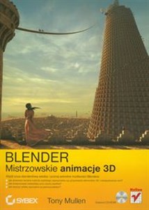 Blender Mistrzowskie animacje 3D  