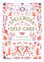 Spellwork for Self-Care Everyday Magic to Soothe Your Spirit online polish bookstore