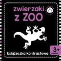 Zwierzaki z zoo Książeczka kontrastowa - Opracowanie Zbiorowe