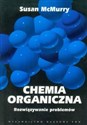 Chemia organiczna Rozwiązywanie problemów  