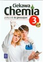 Ciekawa chemia 3 Podręcznik z płytą CD gimnazjum Bookshop