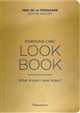 The Parisian Chic Look Book What Should I Wear Today buy polish books in Usa