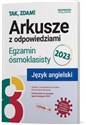 Tak zdam Arkusze z odpowiedziami Język angielski Egzamin ósmoklasisty Polish bookstore