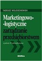 Marketingowo logistyczne zarządzanie przedsiębiorstwem - Tadeusz Wojciechowski 