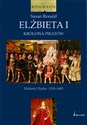 Elżbieta I Królowa piratów Elżbieta I Tudor 1533-1603 polish books in canada
