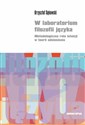 W laboratorium filozofii języka. Metodologiczna rola intuicji w teorii odniesienia online polish bookstore