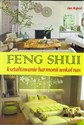 Feng Shuii kształtowanie harmoni wokół nas books in polish
