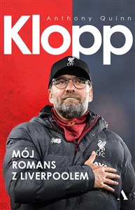 Klopp Mój romans z Liverpoolem  