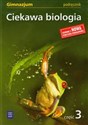 Ciekawa biologia część 3 podręcznik Gimnazjum Canada Bookstore