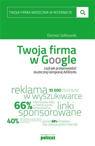 Twoja firma w Google czyli jak przeprowadzić skuteczną kampanię AdWords Polish Books Canada