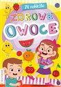 Zdrowe owoce 74 naklejki - Opracowanie Zbiorowe