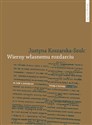 Wierny własnemu rozdarciu Problematyka tożsamościowa w twórczości Artura Sandauera - Justyna Koszarska-Szulc  