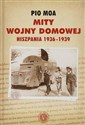 Mity Wojny domowej Hiszpania 1936-1939 books in polish