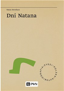 Dni Natana Oryginalnie opublikowane w języku hebrajskim w 1876 r. pt. Jemej Maharnat Polish Books Canada