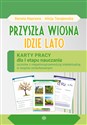 Przyszła wiosna idzie lato Karty pracy dla I etapu nauczania uczniów z niepełnosprawnością intelektualną w stopniu umiarkowanym pl online bookstore