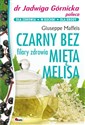 Czarny bez, mięta, melisa, filary zdrowia Polish Books Canada