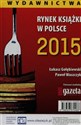 Rynek książki w Polsce 2015 Wydawnictwa polish usa