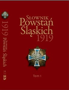 Słownik Powstań Śląskich 1919 Tom 1 pl online bookstore