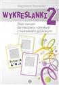 Wykreślanki 2 Zbiór ćwiczeń dla młodzieży i dorosłych z trudnościami językowymi Polish bookstore